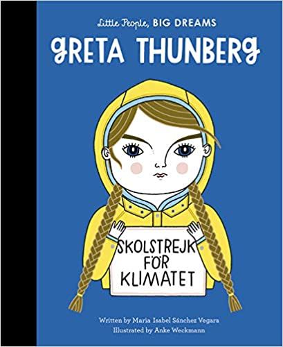 the cover of Greta Thunberg (Little People, Big Dreams)