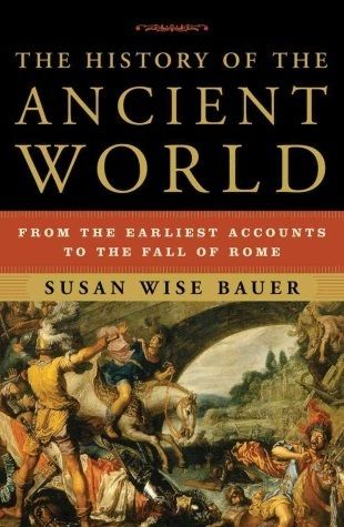 book cover of the history of the ancient world by susan wise bauer