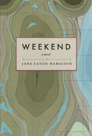 Cover of Weekend by Jane Eaton Hamilton