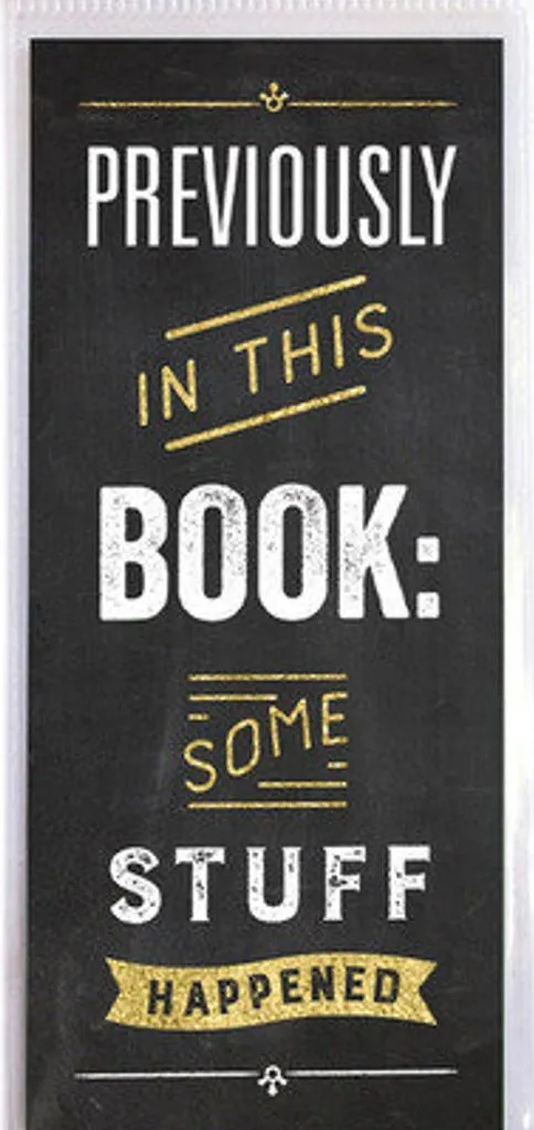Previously in this Book: Some Stuff Happened Funny Bookmark