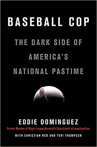 Baseball Cop: The Dark Side of America's National Pastime book cover