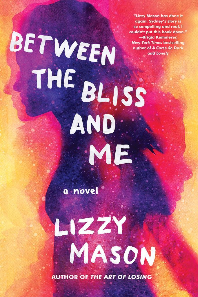 cover image of Between the Bliss and Me by Lizzy Mason