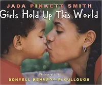 Girls Hold Up This World