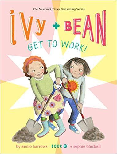 Ivy and Bean Get to Work