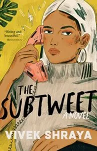 The Subtweet- Shraya