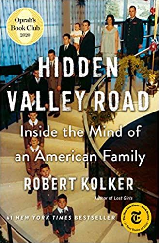 Hidden Valley Road: Inside the Mind of an American Family