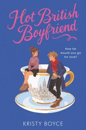 Hot British Boyfriend by Kristy Boyce Cover