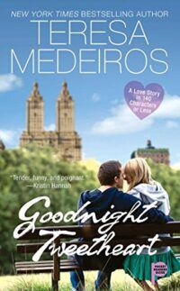 cover image of Goodnight Tweetheart by Teresa Medeiros
