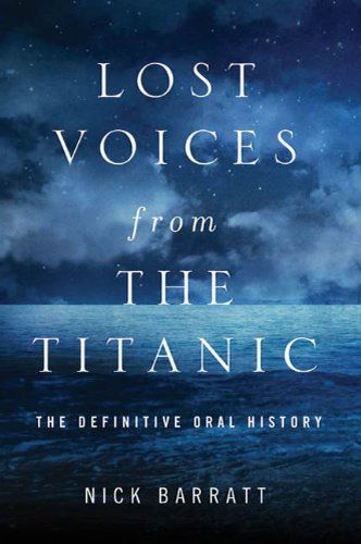 Lost Voices from the Titanic