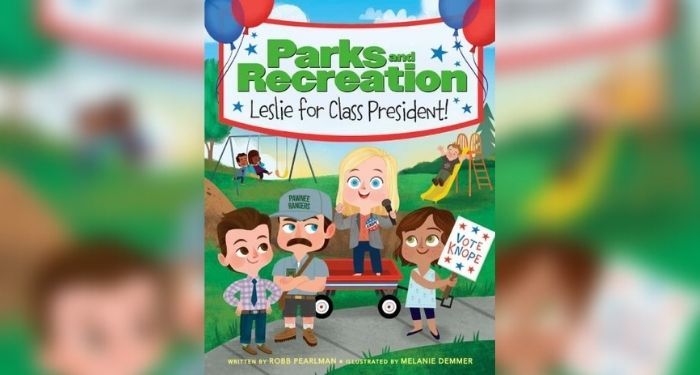 cover image of Parks and Recreation: Leslie for Class President! by Robb Pearlman and Melanie Demmer