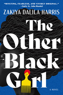 cover image of The Other Black Girl by Zakiya Dalila Harris