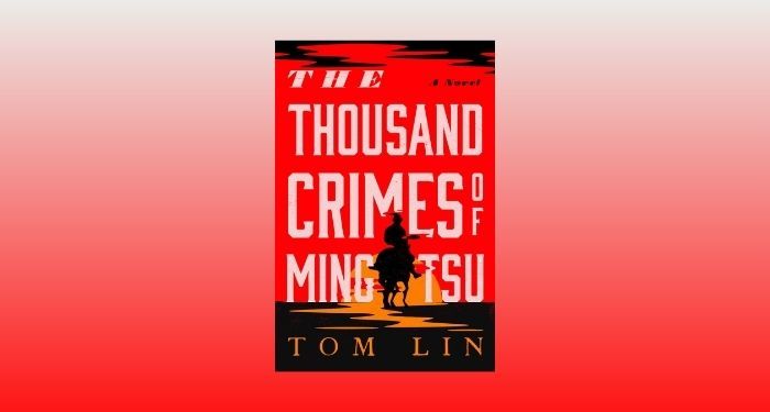 cover image of The Thousand Crimes of Ming Tsu by Tom Lin