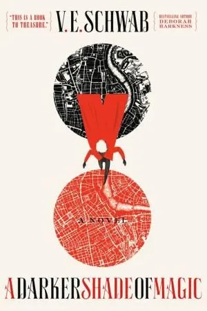 cover of A Darker Shade Of Magic by V.E. Schwab