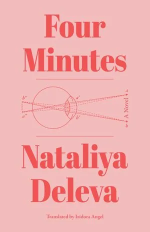 Four Minutes by Nataliya Deleva, translated by Izidora Angel