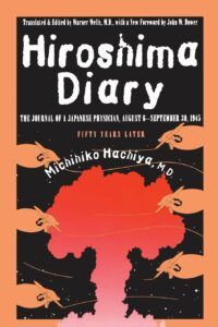 Book cover for Hiroshima Diary, showing an illustration of a red mushroom cloud, surrounded by orange hands holding pens.