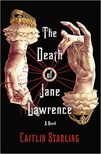 Cover of The Death of Jane Lawrence by Caitlin Starling