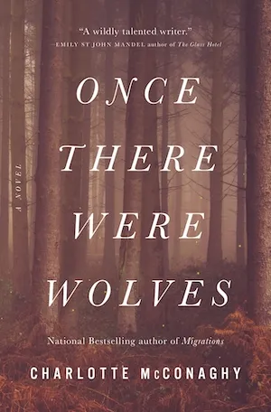 cover image of Once There Were Wolves by Charlotte McConaghy