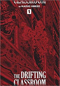The Drifting Classroom Perfect Edition 1 cover - Kazuo Umezz