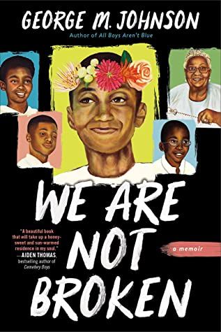 We Are Not Broken by George M. Johnson book cover