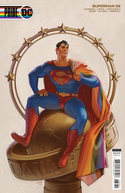 A variant cover to DC Pride #1 showing Superman (Clark Kent) sitting on top of the Daily Planet globe, a rainbow pride flag draped over his shoulder.