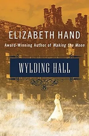 Wylding Hall by Elizabeth Hand cover