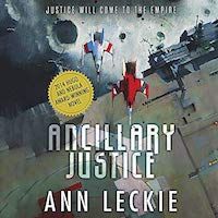 A graphic of the cover of Ancillary Justice by Ann Leckie