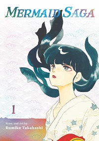 Mermaid Saga 1 cover - Rumiko Takahashi