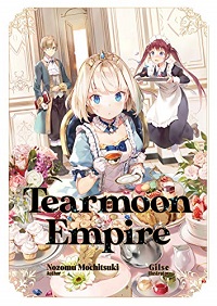 Tearmoon Empire 1 cover - Nozomu Mochitsuki