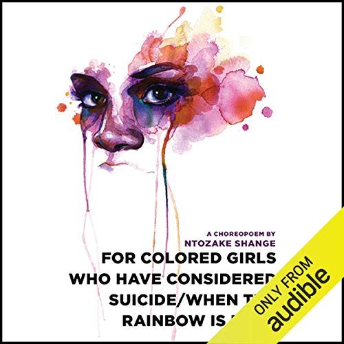 Cover of For Colored Girls Who Have Considered Suicide / When the Rainbow is Enuf