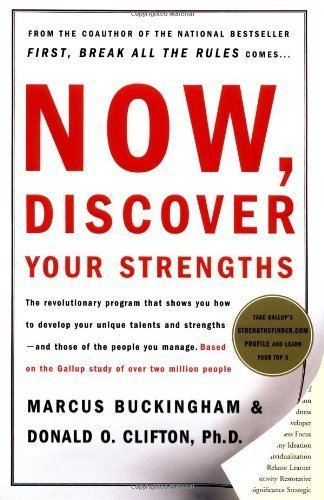 Now, Discover Your Strengths by Marcus Buckingham and Donald Clifton Cover