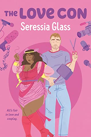 The Love Con by Seressia Glass book cover