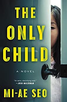 The Only Child by Mi-ae Seo book cover
