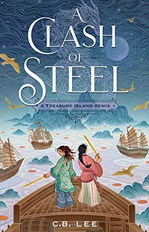 A Clash of Steel by C.B. Lee Book Cover