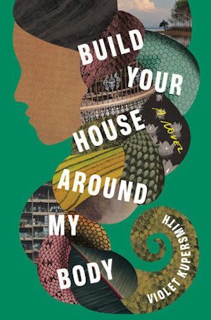 Build Your House Around My Body book cover