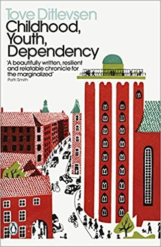 cover of Childhood, Youth, Dependency by Tove Ditlevsen