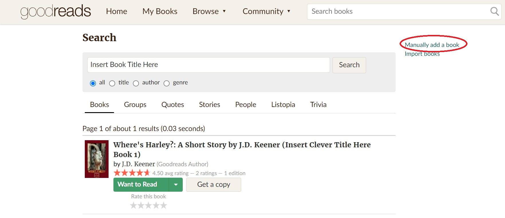 Screenshot of Goodreads page after you manually search for a book. On the right side of the search bar a link for "manually add a book" exists in green, and it's been circled in red