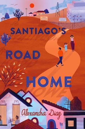 Santiago's Road Home by Alexandra Diaz book cover