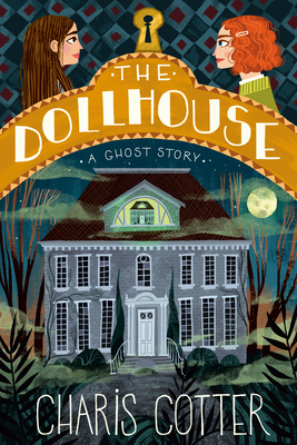 the dollhouse a ghost story