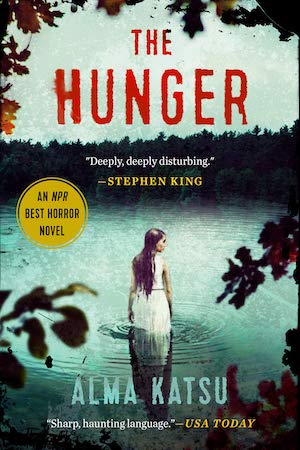 cover of The Hunger by Alma Katsu, featuring a woman in a white shift standing in aqua lake water
