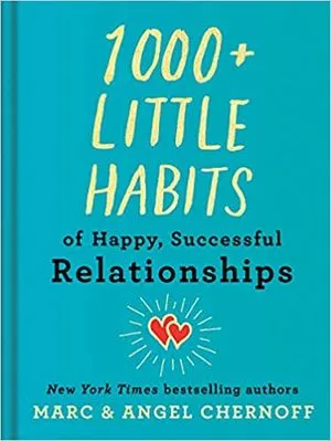 1000+ Little Habits of Happy, Successful Relationships book cover