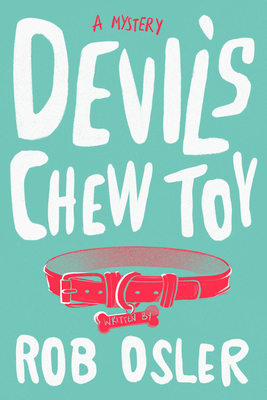 Devil's Chew Toy by Rob Osler cover