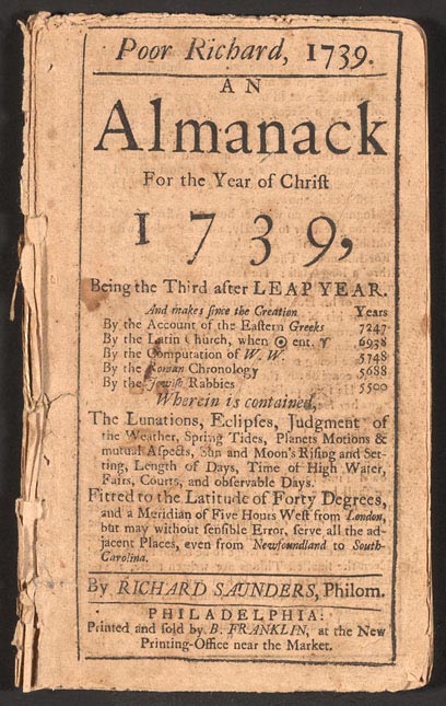 A scan of the first page of Poor Richard's Almanac from 1739 by "Richard Saunders" the pseudonym Benjamin Franklin wrote under.