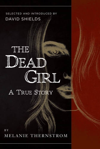 The Dead Girl by Melanie Thernstrom Cover