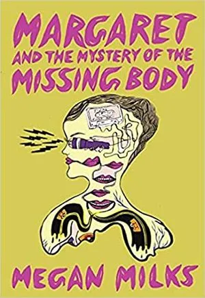 Cover of Margaret and the Mystery of the Missing Body