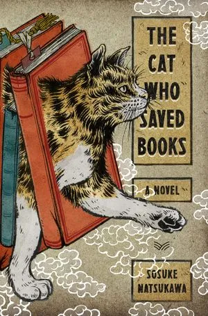Cover of The Cat Who Saved Books by Sosuke Natsukawa