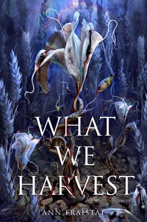 what we harvest book cover