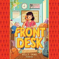 A graphic of the cover of Front Desk by Kelly Yang