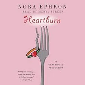 A graphic of the cover of Heartburn by Nora Ephron