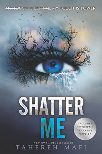 Shatter Me by Tahereh Mafi Cover