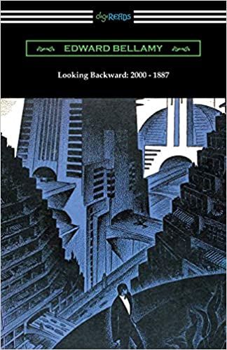 Looking Backward by Edward Bellamy